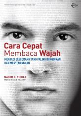 Cara Cepat Membaca Wajah: Menjadi Seseorang yang Paling Diinginkan dan Menyenangkan
